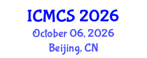 International Conference on Mathematics and Computational Science (ICMCS) October 06, 2026 - Beijing, China