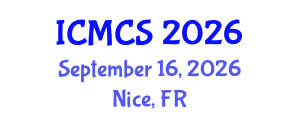 International Conference on Mathematics and Computational Science (ICMCS) September 16, 2026 - Nice, France International Conference on Mathematics and Computational Science (ICMCS) September 16, 2026 - Nice, France
