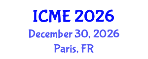 International Conference on Mathematics and Education (ICME) December 30, 2026 - Paris, France