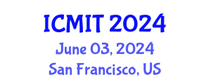 International Conference on Mathematics and Information Technology (ICMIT) June 03, 2024 - San Francisco, United States