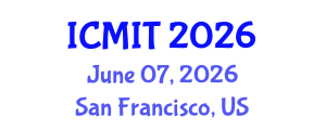 International Conference on Mathematics and Information Technology (ICMIT) June 07, 2026 - San Francisco, United States