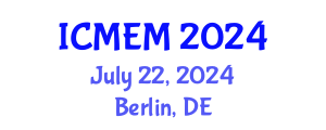 International Conference on Mathematics, Economics and Management (ICMEM) July 22, 2024 - Berlin, Germany