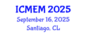 International Conference on Mathematics, Economics and Management (ICMEM) September 16, 2025 - Santiago, Chile