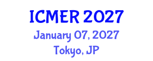 International Conference on Mathematics Education and Research (ICMER) January 07, 2027 - Tokyo, Japan International Conference on Mathematics Education and Research (ICMER) January 07, 2027 - Tokyo, Japan