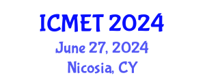 International Conference on Mathematics Education and Technology (ICMET) June 27, 2024 - Nicosia, Cyprus