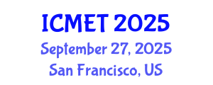 International Conference on Mathematics Education and Technology (ICMET) September 27, 2025 - San Francisco, United States