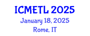 International Conference on Mathematics Education, Teaching and Learning (ICMETL) January 18, 2025 - Rome, Italy