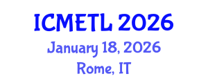 International Conference on Mathematics Education, Teaching and Learning (ICMETL) January 18, 2026 - Rome, Italy
