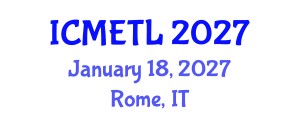 International Conference on Mathematics Education, Teaching and Learning (ICMETL) January 18, 2027 - Rome, Italy International Conference on Mathematics Education, Teaching and Learning (ICMETL) January 18, 2027 - Rome, Italy