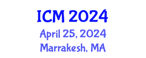 International Conference on Mathematics (ICM) April 25, 2024 - Marrakesh, Morocco