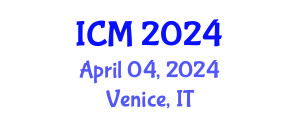 International Conference on Mathematics (ICM) April 04, 2024 - Venice, Italy