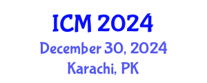 International Conference on Mathematics (ICM) December 30, 2024 - Karachi, Pakistan