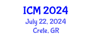 International Conference on Mathematics (ICM) July 22, 2024 - Crete, Greece