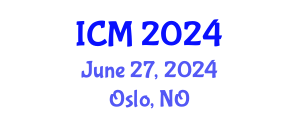 International Conference on Mathematics (ICM) June 27, 2024 - Oslo, Norway