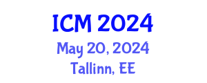 International Conference on Mathematics (ICM) May 20, 2024 - Tallinn, Estonia