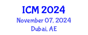 International Conference on Mathematics (ICM) November 07, 2024 - Dubai, United Arab Emirates