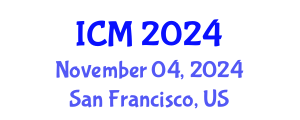 International Conference on Mathematics (ICM) November 04, 2024 - San Francisco, United States