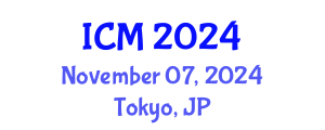 International Conference on Mathematics (ICM) November 07, 2024 - Tokyo, Japan