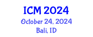 International Conference on Mathematics (ICM) October 24, 2024 - Bali, Indonesia