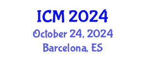 International Conference on Mathematics (ICM) October 24, 2024 - Barcelona, Spain
