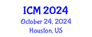 International Conference on Mathematics (ICM) October 24, 2024 - Houston, United States