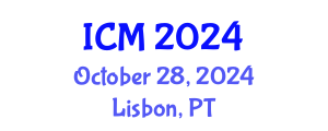 International Conference on Mathematics (ICM) October 28, 2024 - Lisbon, Portugal