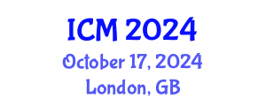 International Conference on Mathematics (ICM) October 17, 2024 - London, United Kingdom