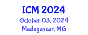 International Conference on Mathematics (ICM) October 03, 2024 - Madagascar, Madagascar