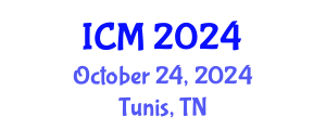 International Conference on Mathematics (ICM) October 24, 2024 - Tunis, Tunisia