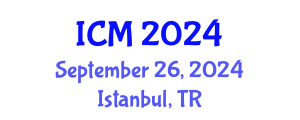 International Conference on Mathematics (ICM) September 26, 2024 - Istanbul, Turkey