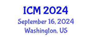 International Conference on Mathematics (ICM) September 16, 2024 - Washington, United States