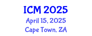 International Conference on Mathematics (ICM) April 15, 2025 - Cape Town, South Africa