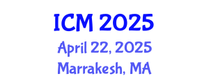 International Conference on Mathematics (ICM) April 22, 2025 - Marrakesh, Morocco