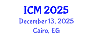 International Conference on Mathematics (ICM) December 13, 2025 - Cairo, Egypt