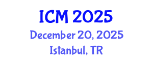 International Conference on Mathematics (ICM) December 20, 2025 - Istanbul, Turkey