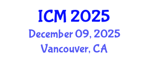 International Conference on Mathematics (ICM) December 09, 2025 - Vancouver, Canada