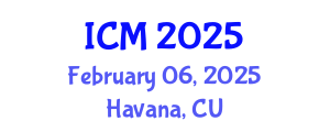 International Conference on Mathematics (ICM) February 06, 2025 - Havana, Cuba