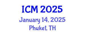 International Conference on Mathematics (ICM) January 14, 2025 - Phuket, Thailand