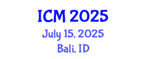 International Conference on Mathematics (ICM) July 15, 2025 - Bali, Indonesia