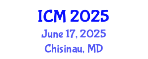International Conference on Mathematics (ICM) June 17, 2025 - Chisinau, Republic of Moldova