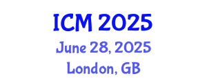 International Conference on Mathematics (ICM) June 28, 2025 - London, United Kingdom