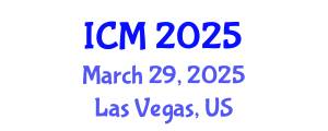 International Conference on Mathematics (ICM) March 29, 2025 - Las Vegas, United States