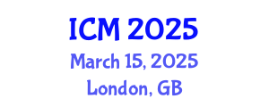 International Conference on Mathematics (ICM) March 15, 2025 - London, United Kingdom