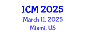 International Conference on Mathematics (ICM) March 11, 2025 - Miami, United States