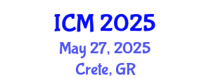 International Conference on Mathematics (ICM) May 27, 2025 - Crete, Greece