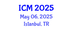 International Conference on Mathematics (ICM) May 06, 2025 - Istanbul, Turkey