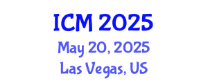 International Conference on Mathematics (ICM) May 20, 2025 - Las Vegas, United States