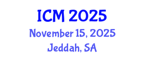 International Conference on Mathematics (ICM) November 15, 2025 - Jeddah, Saudi Arabia