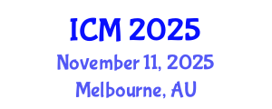 International Conference on Mathematics (ICM) November 11, 2025 - Melbourne, Australia