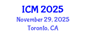 International Conference on Mathematics (ICM) November 29, 2025 - Toronto, Canada